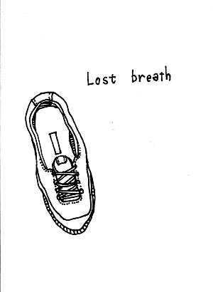 Lost breath